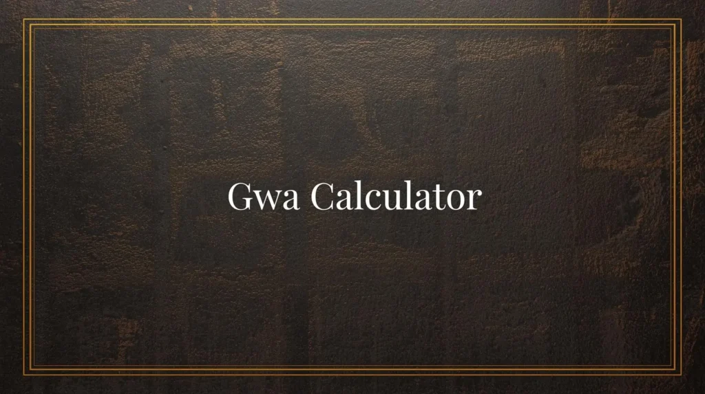 Grading System in Philippines as Gwa Calculator